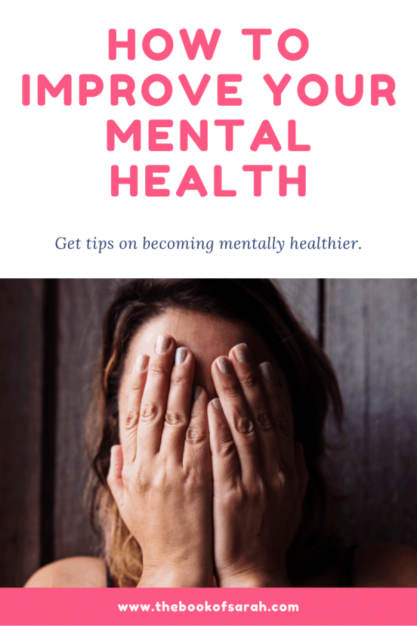 How to improve your mental health - The Book of Sarah